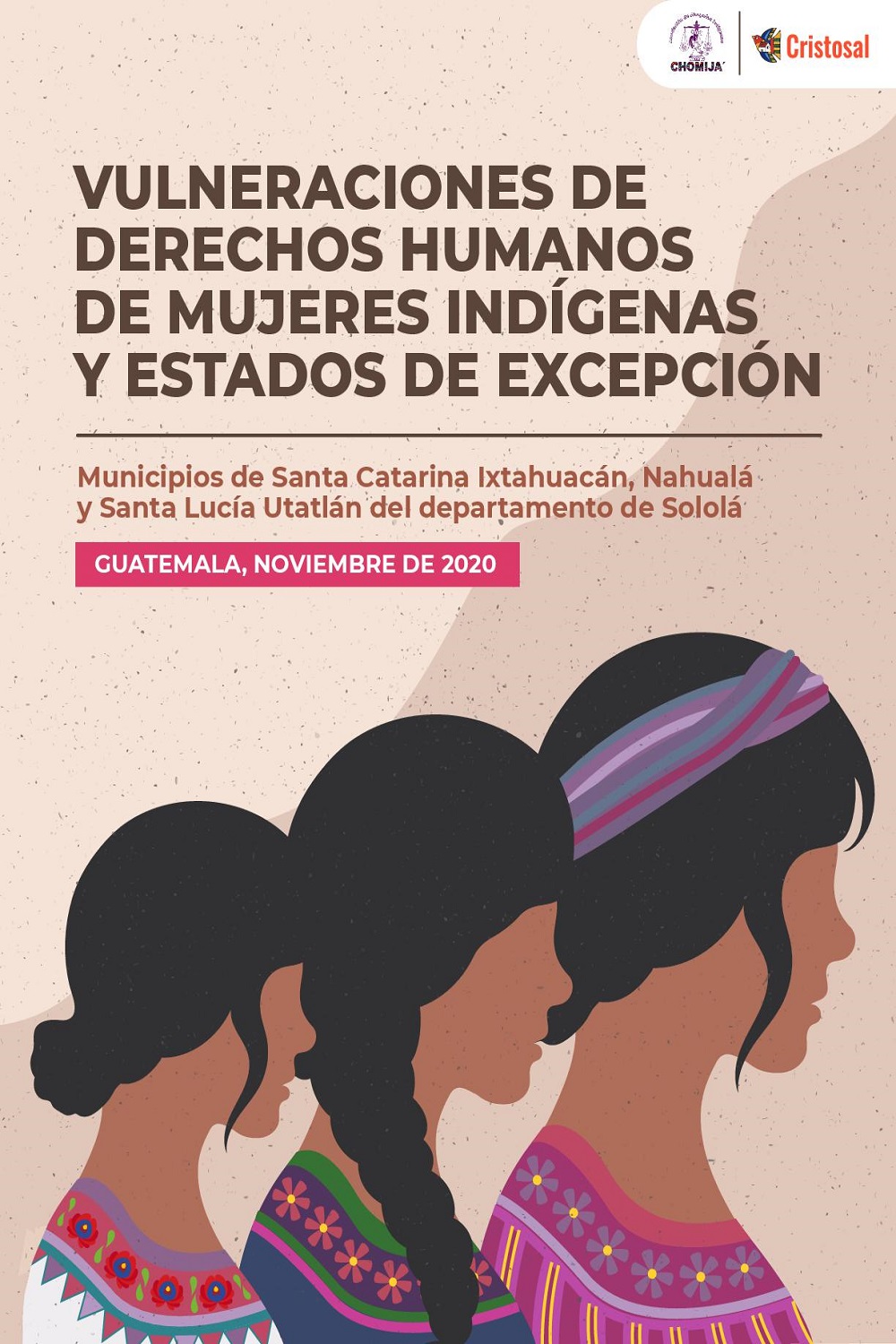 Vulneraciones de derechos humanos de mujeres indígenas y estados de excepción