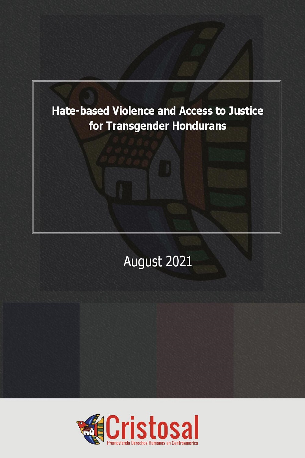 Hate-based Violence and Access to Justice for Transgender Hondurans